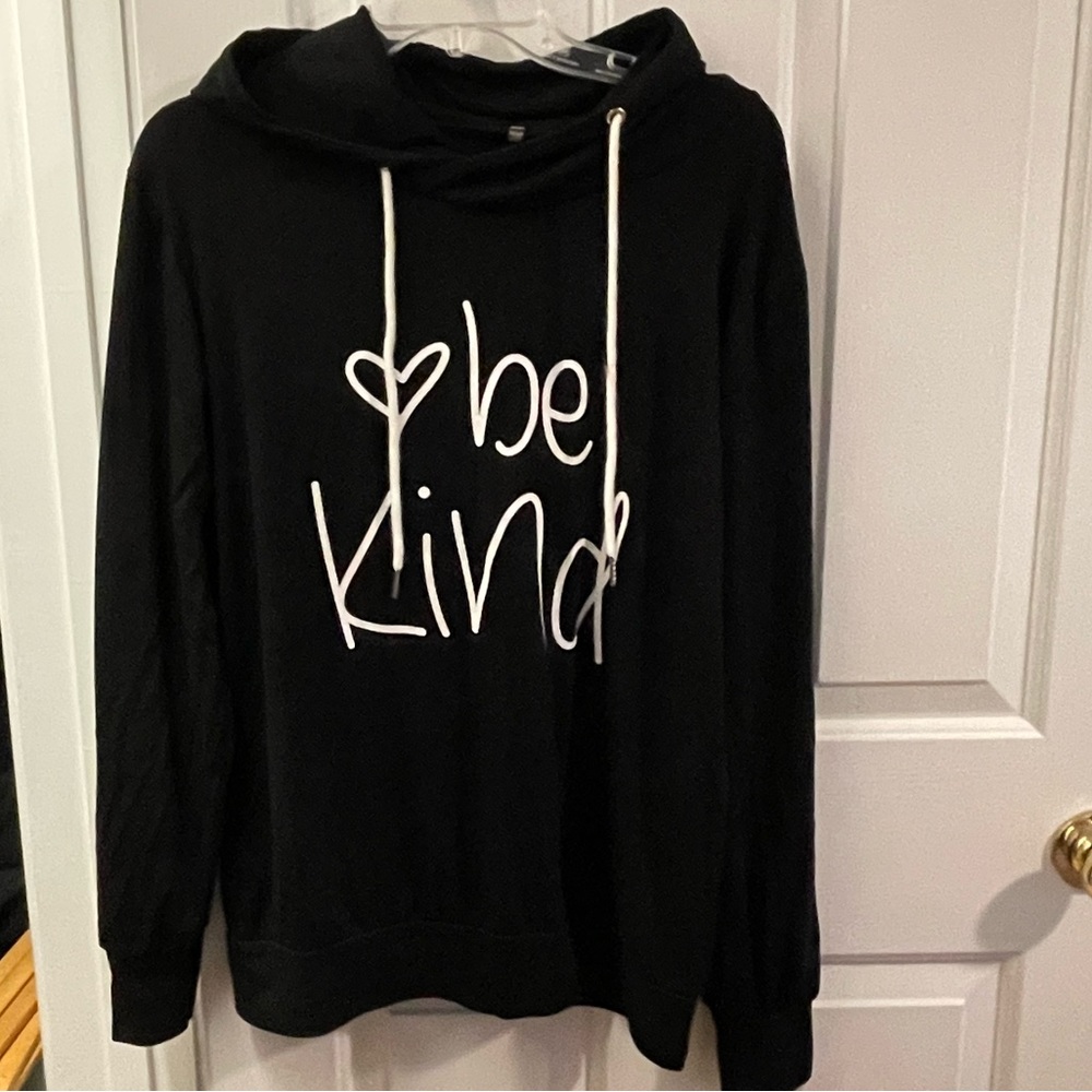 NWOT. Women’s Be Kind Hoodie. Lightweight. Never worn.